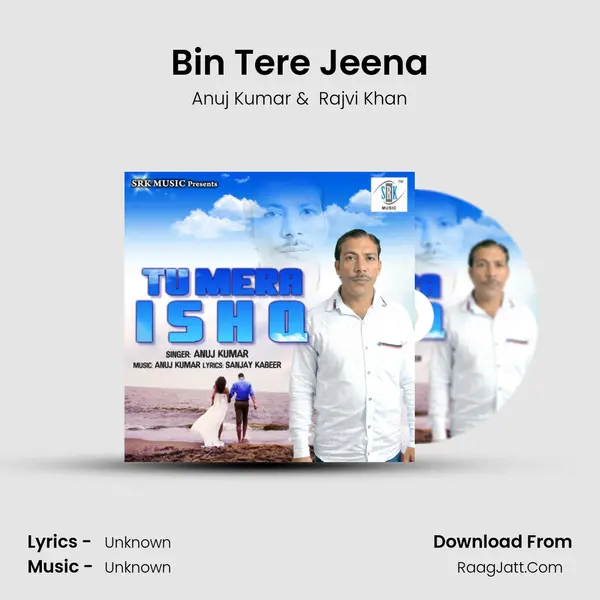 Bin Tere Jeena mp3 song