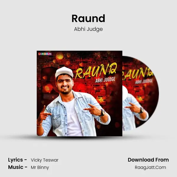 Raund - Abhi Judge