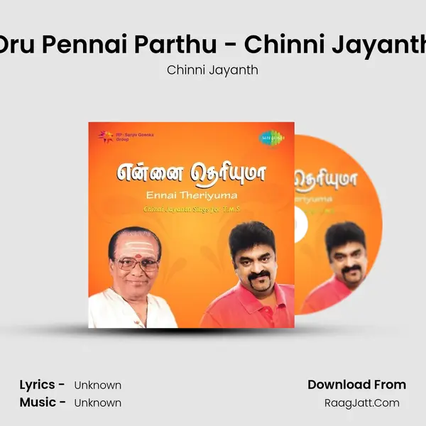 Oru Pennai Parthu - Chinni Jayanth MP3 Song by Chinni Jayanth Cover