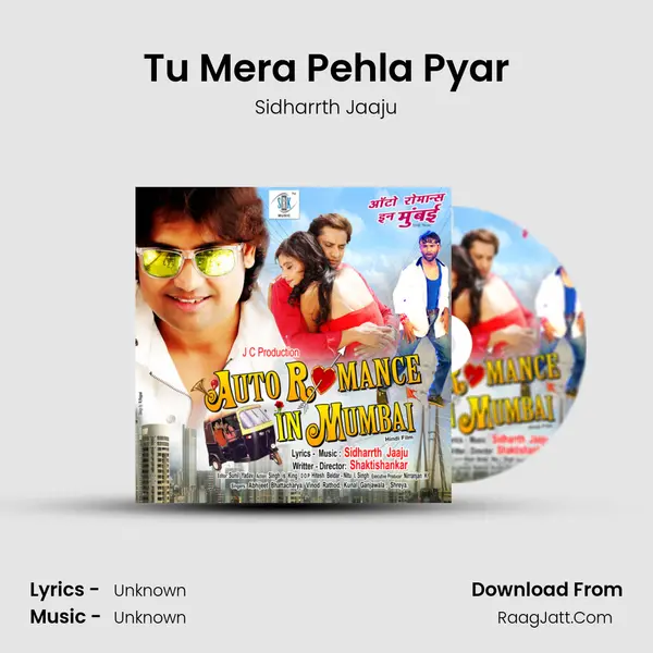 Tu Mera Pehla Pyar MP3 Song by Sidharrth Jaaju Cover