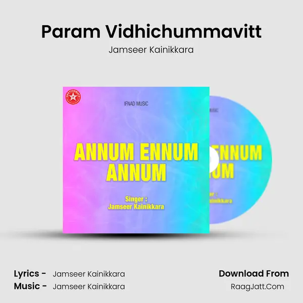Param Vidhichummavitt MP3 Song by Jamseer Kainikkara Cover