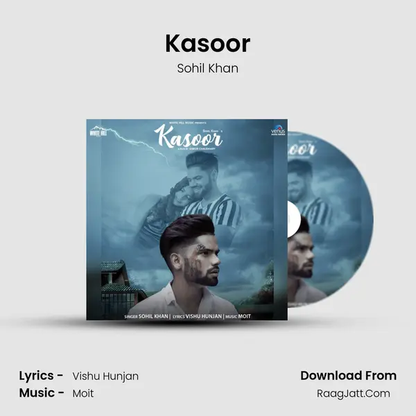 Kasoor MP3 Song by Sohil Khan Cover