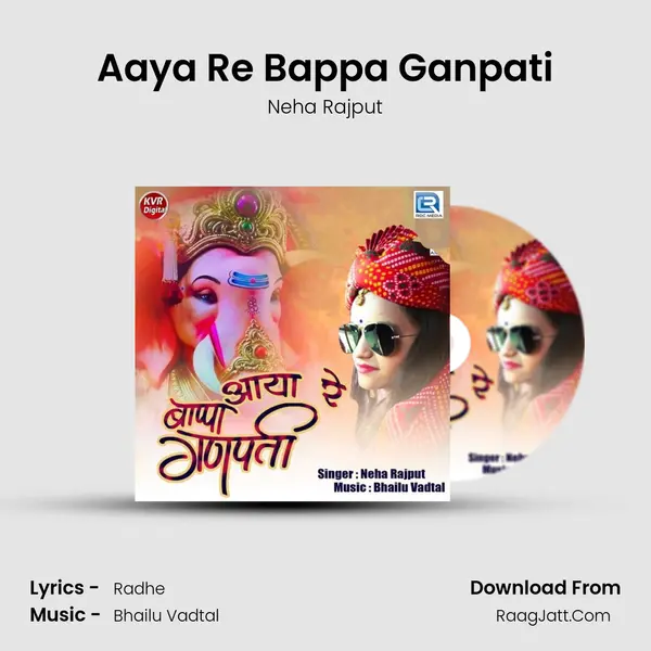 Aaya Re Bappa Ganpati MP3 Song by Neha Rajput Cover