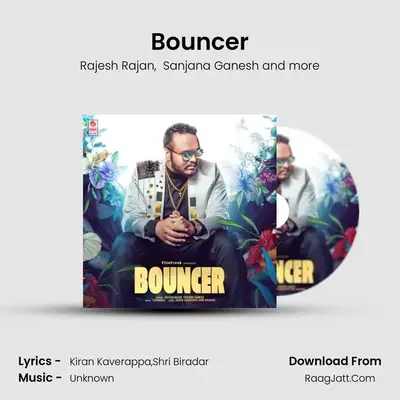 Bouncer mp3 song