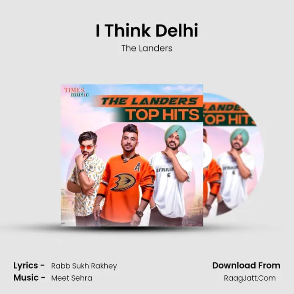 I Think Delhi MP3 Song by The Landers Cover