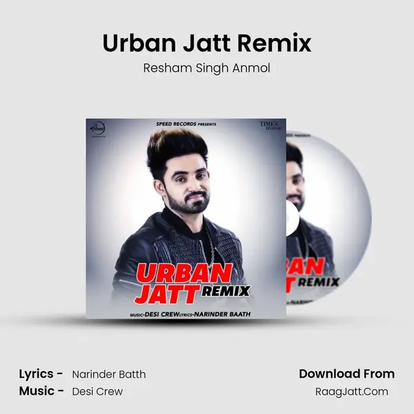 Urban Jatt Remix - Resham Singh Anmol