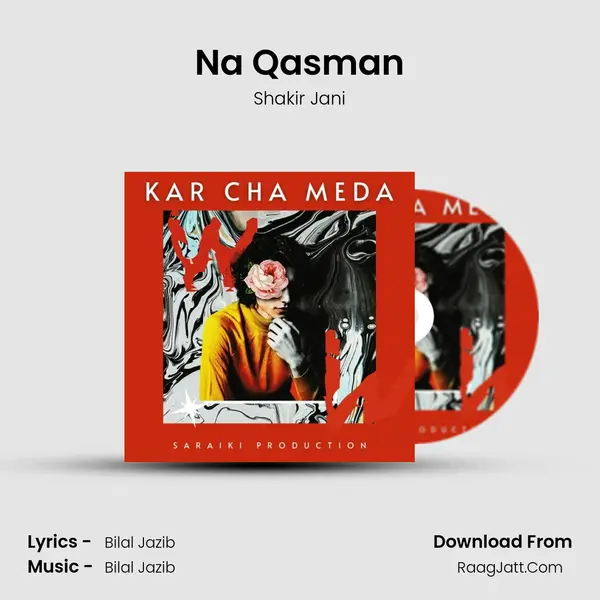 Na Qasman MP3 Song by Shakir Jani Cover
