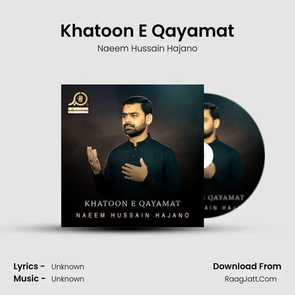 Khatoon E Qayamat - Single - Naeem Hussain Hajano