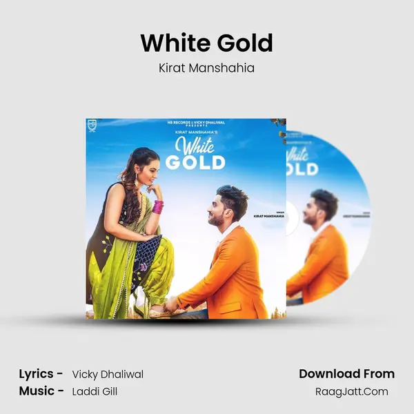 White Gold MP3 Song by Kirat Manshahia Cover