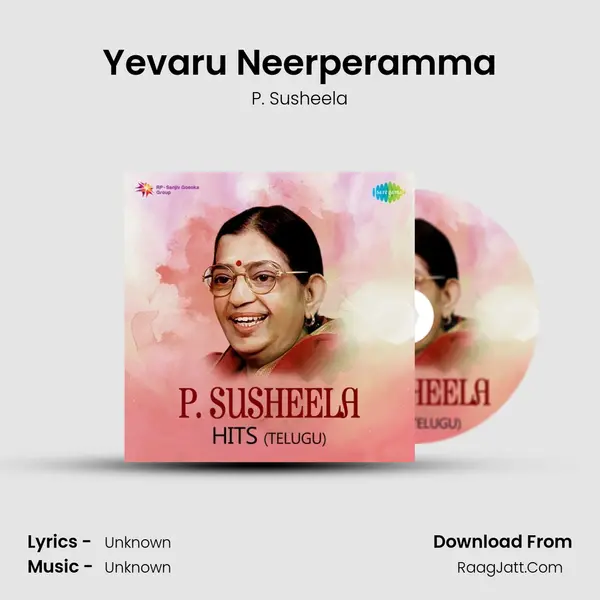 Yevaru Neerperamma MP3 Song by P. Susheela Cover