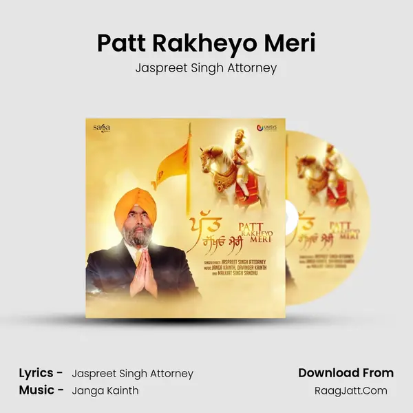 Patt Rakheyo Meri - Jaspreet Singh Attorney