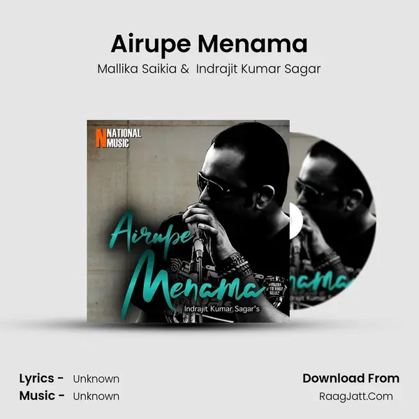 Airupe Menama - Single - Mallika Saikia