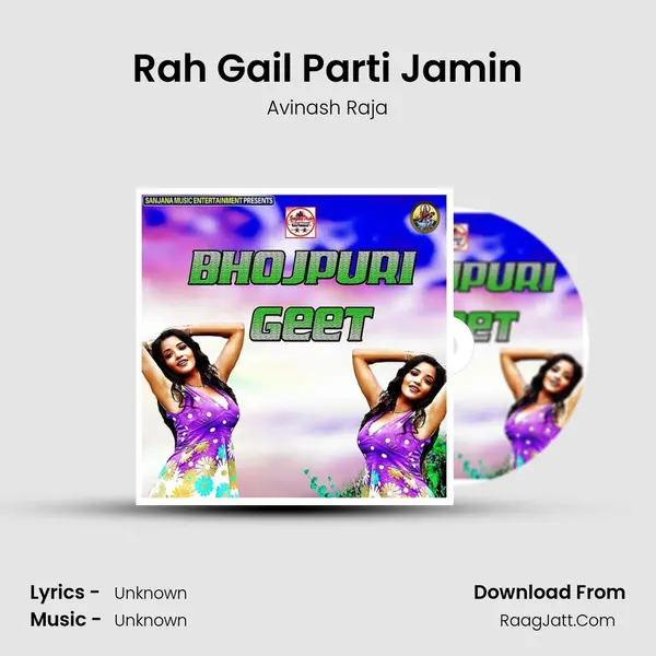 Rah Gail Parti Jamin MP3 Song by Avinash Raja Cover