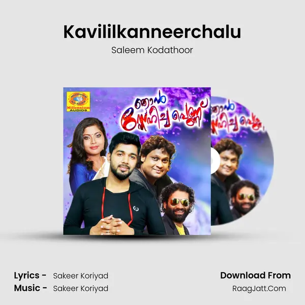 Kavililkanneerchalu MP3 Song by Saleem Kodathoor Cover