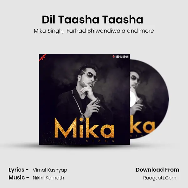 Dil Taasha Taasha (Group Version) mp3 song