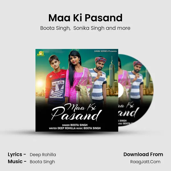 Maa Ki Pasand - Boota Singh