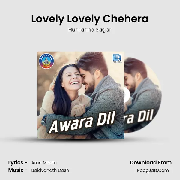 Lovely Lovely Chehera MP3 Song by Humanne Sagar Cover