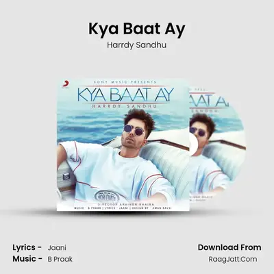 Kya Baat Ay - Harrdy Sandhu