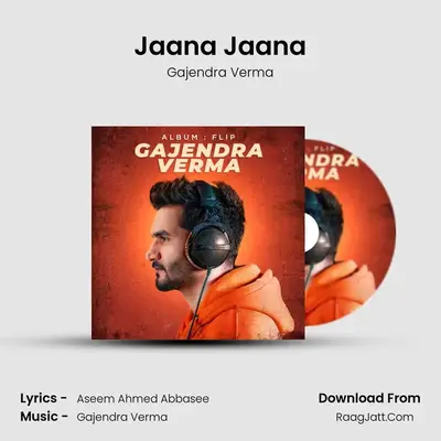 Jaana Jaana MP3 Song by Gajendra Verma Cover