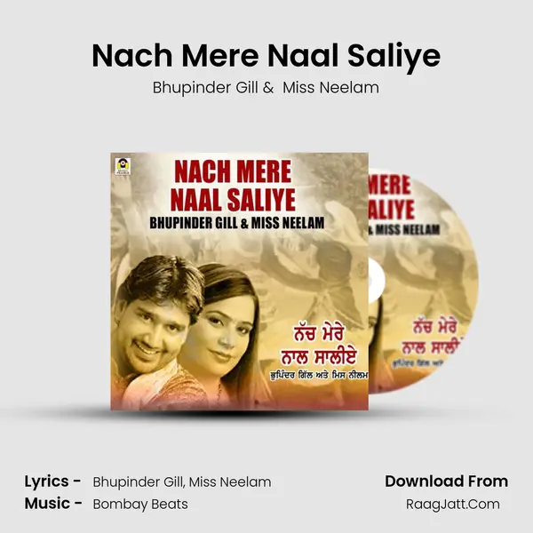 Nach Mere Naal Saliye mp3 song