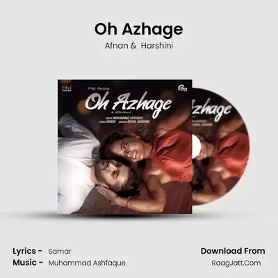 Oh Azhage - Afnan