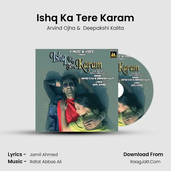 Ishq Ka Tere Karam - Arvind Ojha