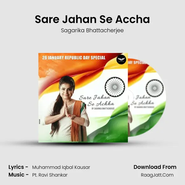 Sare Jahan Se Accha MP3 Song by Sagarika Bhattacherjee Cover