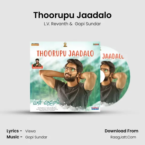 Thoorupu Jaadalo (From 