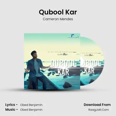 Qubool Kar - Cameron Mendes