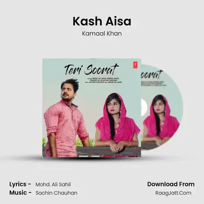 Kash Aisa MP3 Song by Kamaal Khan Cover
