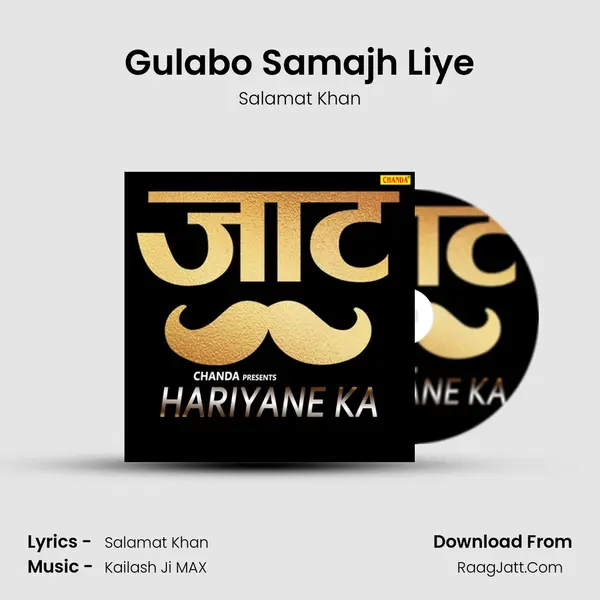 Gulabo Samajh Liye MP3 Song by Salamat Khan Cover