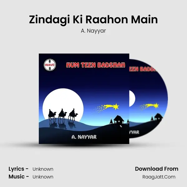 Zindagi Ki Raahon Main MP3 Song by A. Nayyar Cover