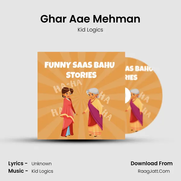 Ghar Aae Mehman mp3 song