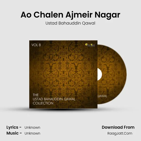 Ao Chalen Ajmeir Nagar MP3 Song by Ustad Bahauddin Qawal Cover