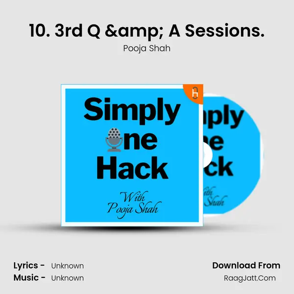10. 3rd Q &amp; A Sessions. mp3 song
