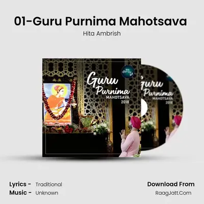 01-Guru Purnima Mahotsava (2018) MP3 Song by Hita Ambrish Cover
