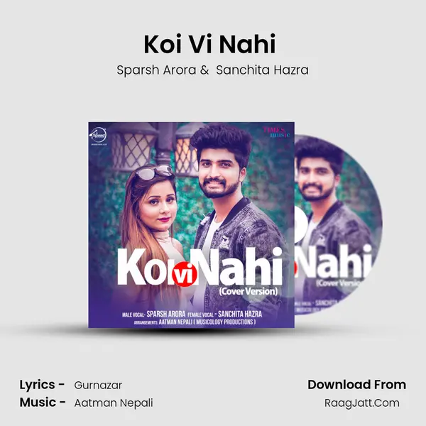 Koi Vi Nahi (Cover Version) MP3 Song by Sparsh Arora Cover