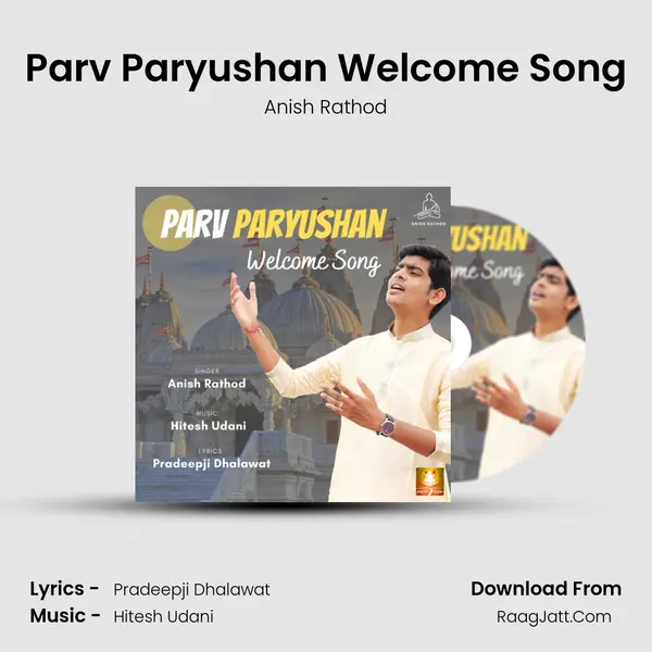 Parv Paryushan Welcome Song MP3 Song by Anish Rathod Cover