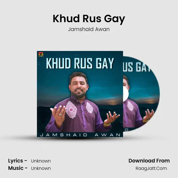 Khud Rus Gay mp3 song