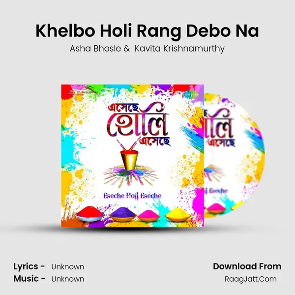 Khelbo Holi Rang Debo Na Cover
