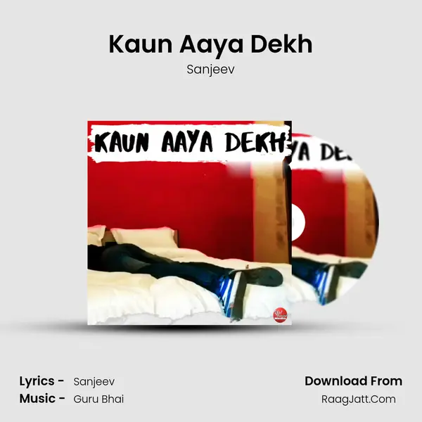 Kaun Aaya Dekh mp3 song