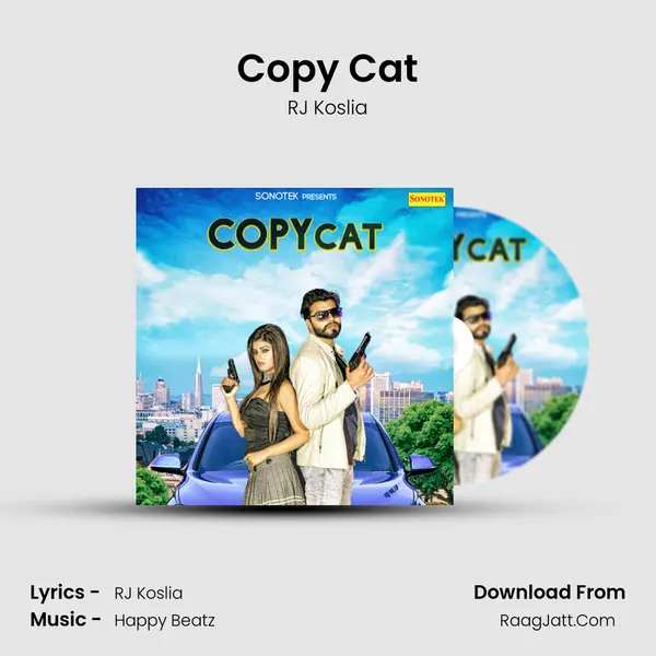 Copy Cat - RJ Koslia