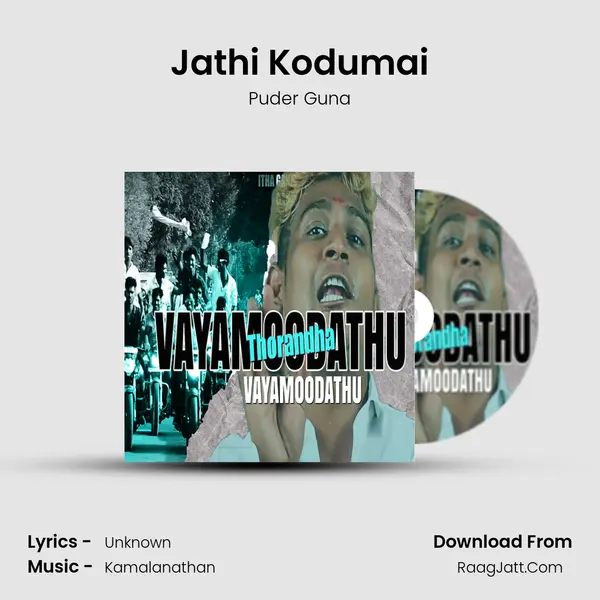 Jathi Kodumai MP3 Song by Puder Guna Cover