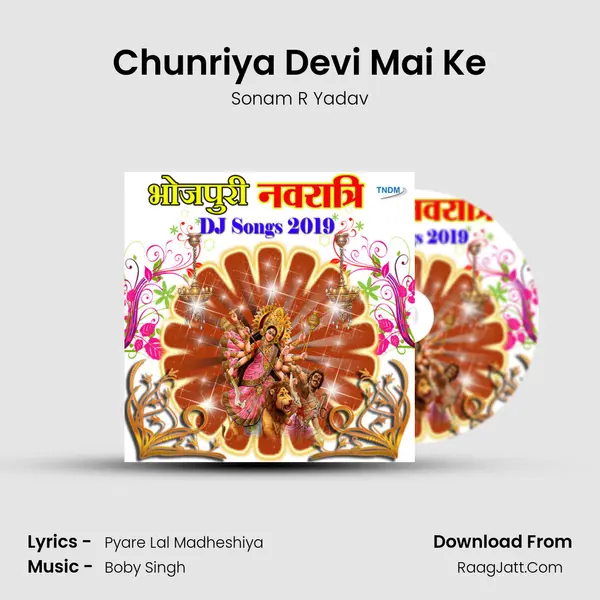 Chunriya Devi Mai Ke MP3 Song by Sonam R Yadav Cover