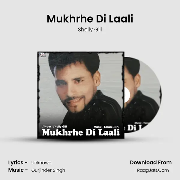 Mukhrhe Di Laali mp3 song