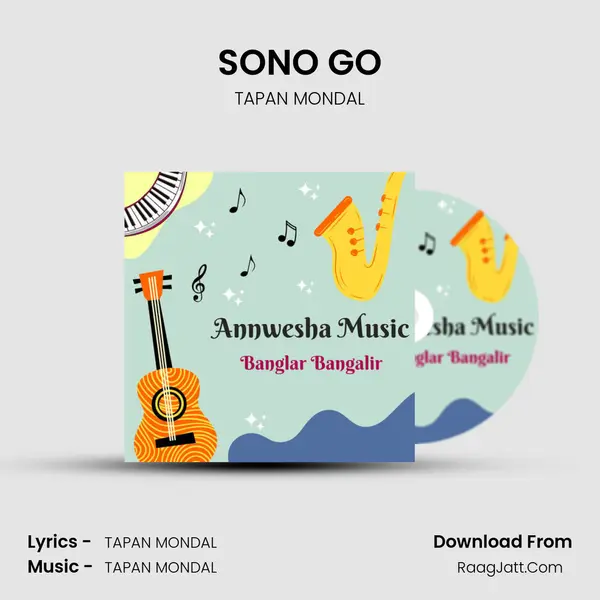 SONO GO MP3 Song by TAPAN MONDAL Cover