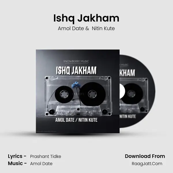Ishq Jakham mp3 song