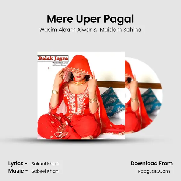Mere Uper Pagal MP3 Song by Wasim Akram Alwar Cover