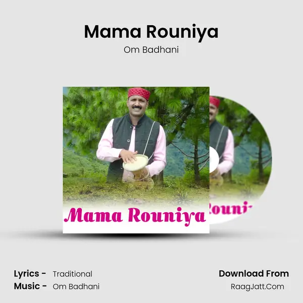 Mama Rouniya MP3 Song by Om Badhani Cover