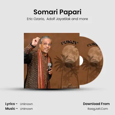 Somari Papari mp3 song